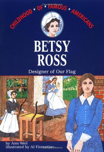 Product Cover Betsy Ross: Designer of Our Flag (Childhood of Famous Americans)