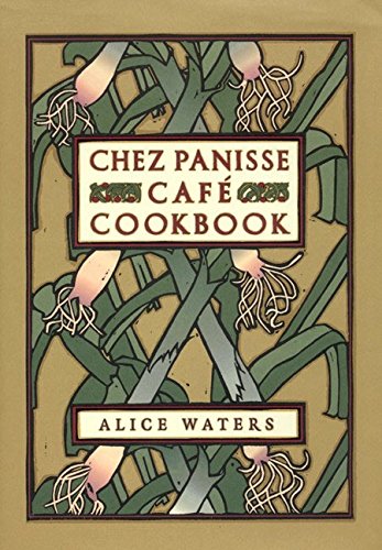 Product Cover Chez Panisse Café Cookbook