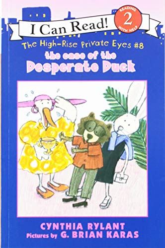 Product Cover The High-Rise Private Eyes #8: The Case of the Desperate Duck (I Can Read Level 2)