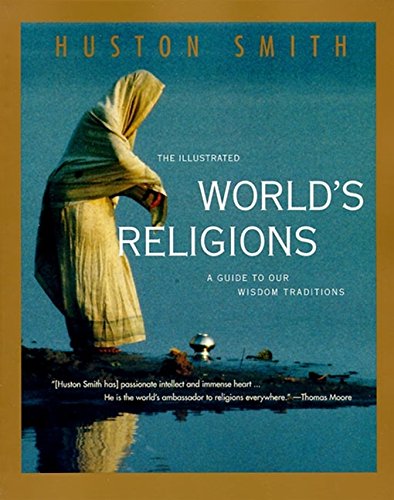 Product Cover The Illustrated World's Religions: A Guide to Our Wisdom Traditions