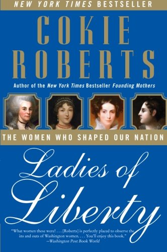 Product Cover Ladies of Liberty: The Women Who Shaped Our Nation