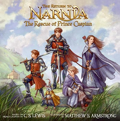 Product Cover The Return to Narnia: The Rescue of Prince Caspian (Chronicles of Narnia)