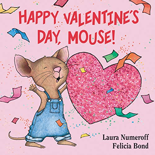Product Cover Happy Valentine's Day, Mouse! (If You Give...)
