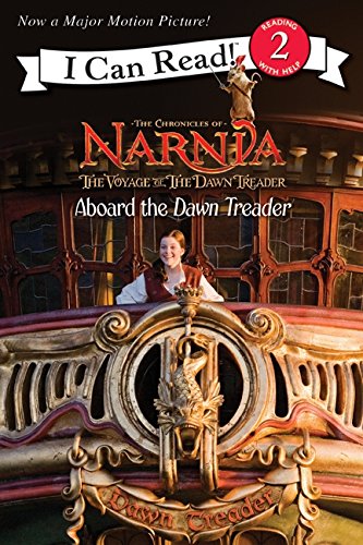 Product Cover The Voyage of the Dawn Treader: Aboard the Dawn Treader (I Can Read Level 2)