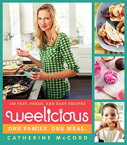 Product Cover Weelicious: 140 Fast, Fresh, and Easy Recipes (Weelicious Series)