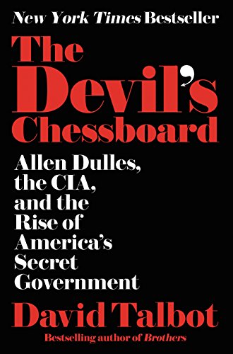 Product Cover The Devil's Chessboard: Allen Dulles, the CIA, and the Rise of America's Secret Government