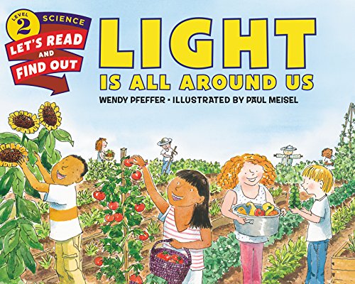 Product Cover Light Is All Around Us (Let's-Read-and-Find-Out Science 2)