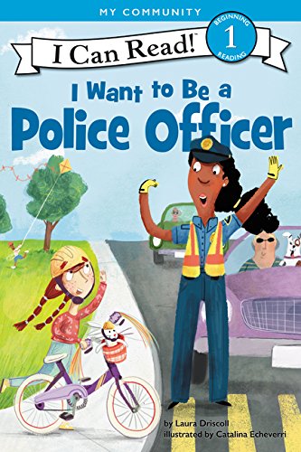 Product Cover I Want to Be a Police Officer (I Can Read Level 1)