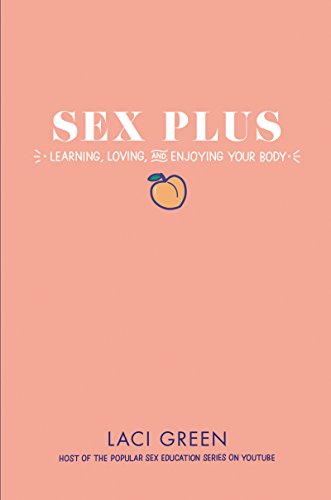 Product Cover Sex Plus: Learning, Loving, and Enjoying Your Body