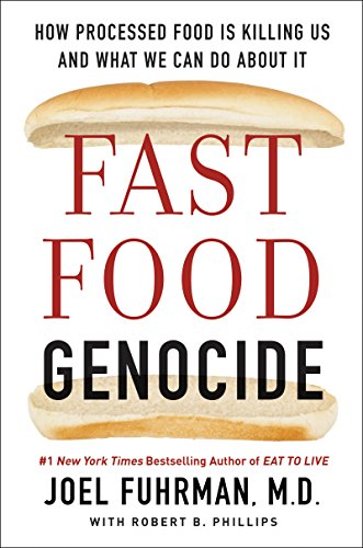 Product Cover Fast Food Genocide: How Processed Food is Killing Us and What We Can Do About It