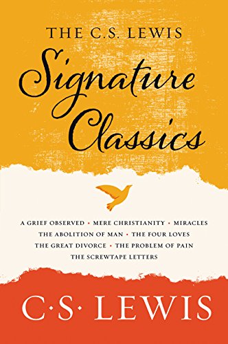Product Cover The C. S. Lewis Signature Classics: An Anthology of 8 C. S. Lewis Titles: Mere Christianity, The Screwtape Letters, Miracles, The Great Divorce, The ... The Abolition of Man, and The Four Loves