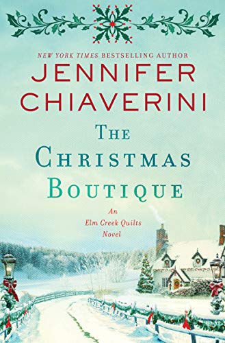 Product Cover The Christmas Boutique: An Elm Creek Quilts Novel (The Elm Creek Quilts Series)