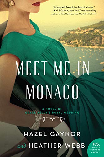 Product Cover Meet Me in Monaco: A Novel of Grace Kelly's Royal Wedding