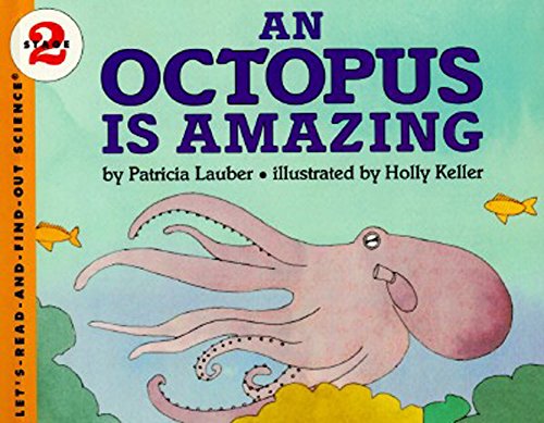 Product Cover An Octopus Is Amazing (Let's-Read-and-Find-Out Science, Stage 2)