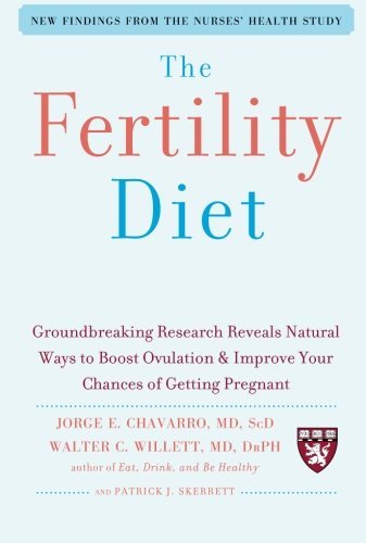 Product Cover The Fertility Diet: Groundbreaking Research Reveals Natural Ways To Boost Ovulation And Improve Your Chances Of Getting Pregnant