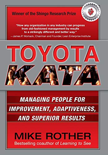 Product Cover Toyota Kata: Managing People for Improvement, Adaptiveness and Superior Results