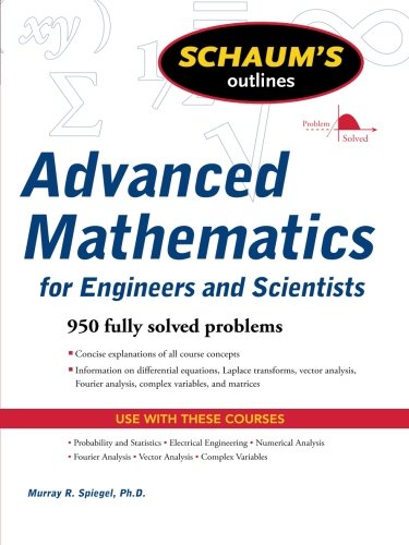 Product Cover Schaum's Outline of Advanced Mathematics for Engineers and Scientists (Schaum's Outline Series)