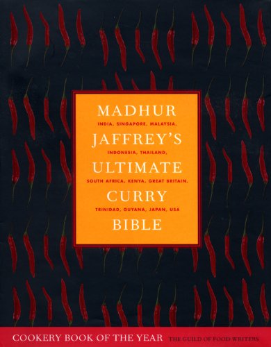 Product Cover Madhur Jaffrey's Ultimate Curry Bible: India, Singapore, Malaysia, Indonesia, Thailand, South Africa, Kenya, Great Britain, Trinidad, Guyana, Japan, U