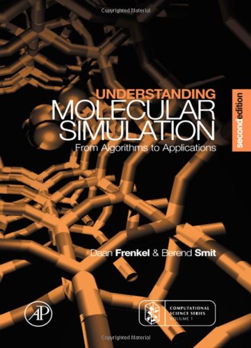 Product Cover Understanding Molecular Simulation: From Algorithms to Applications (Computational Science Series, Vol 1)