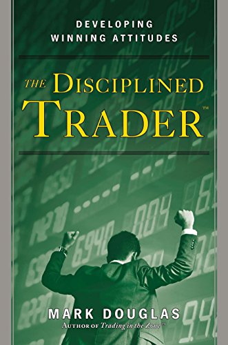Product Cover The Disciplined Trader: Developing Winning Attitudes