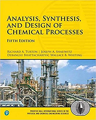 Product Cover Analysis, Synthesis, and Design of Chemical Processes (5th Edition) (Prentice Hall International Series in the Physical and Chemical Engineering Sciences)