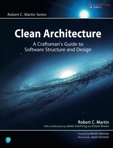 Product Cover Clean Architecture: A Craftsman's Guide to Software Structure and Design (Robert C. Martin Series)