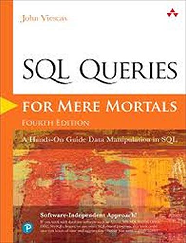 Product Cover SQL Queries for Mere Mortals: A Hands-On Guide to Data Manipulation in SQL (4th Edition)