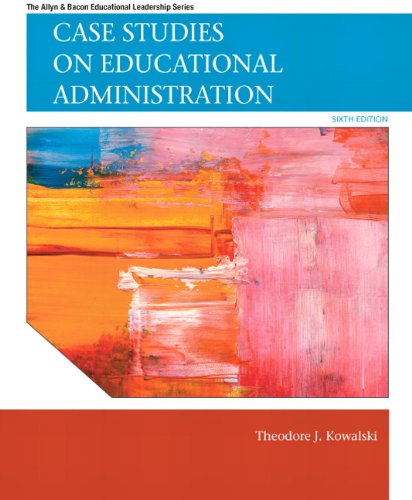 Product Cover Case Studies on Educational Administration (6th Edition) (Allyn & Bacon Educational Leadership)
