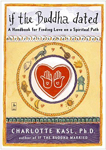 Product Cover If the Buddha Dated: A Handbook for Finding Love on a Spiritual Path