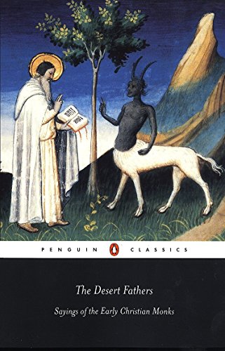 Product Cover The Desert Fathers: Sayings of the Early Christian Monks (Penguin Classics)
