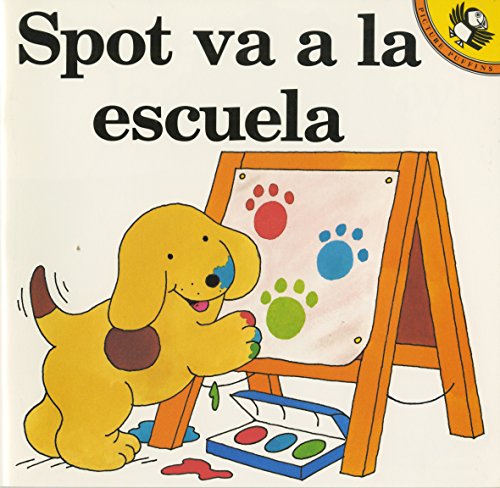 Product Cover Spot va a la escuela (Spanish Edition)