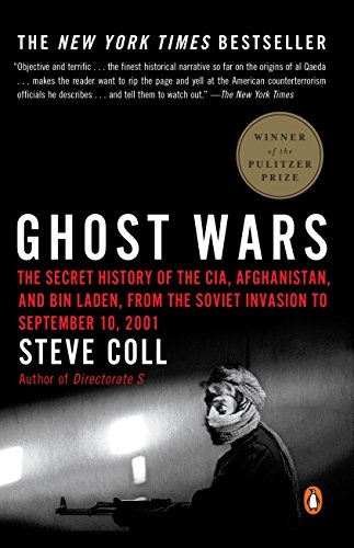 Product Cover Ghost Wars: The Secret History of the CIA, Afghanistan, and Bin Laden, from the Soviet Invasion to September 10, 2001