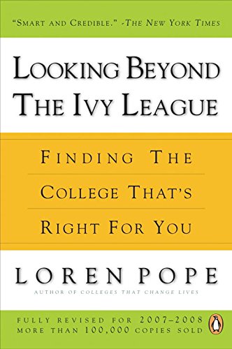 Product Cover Looking Beyond the Ivy League: Finding the College That's Right for You