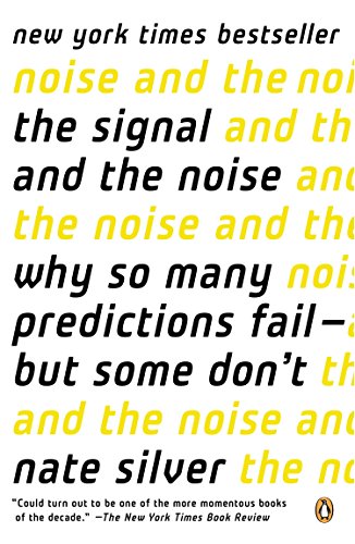 Product Cover The Signal and the Noise: Why So Many Predictions Fail--but Some Don't