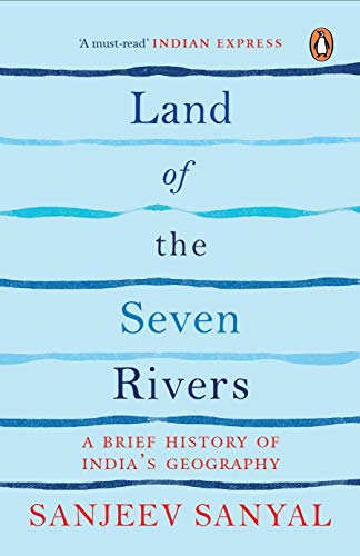 Product Cover Land of the Seven Rivers: A Brief History of India's Geography