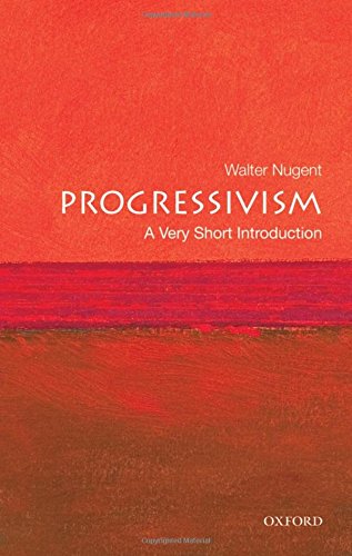 Product Cover Progressivism: A Very Short Introduction