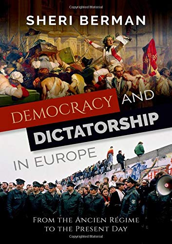 Product Cover Democracy and Dictatorship in Europe: From the Ancien Régime to the Present Day
