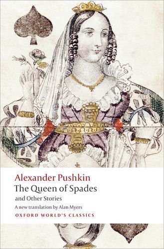 Product Cover Tales of the Late Ivan Petrovich Belkin, The Queen of Spades, The Captain's Daughter, Peter the Great's Blackamoor (Oxford World's Classics)