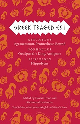 Product Cover Greek Tragedies 1: Aeschylus: Agamemnon, Prometheus Bound; Sophocles: Oedipus the King, Antigone; Euripides: Hippolytus (Volume 1)