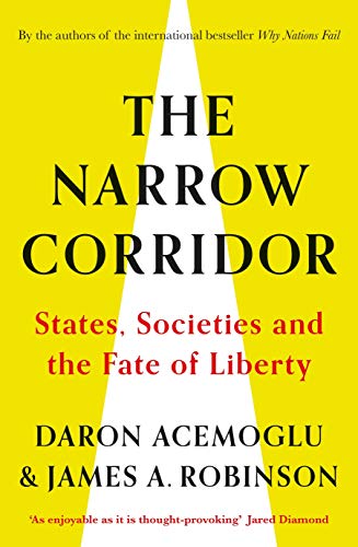 Product Cover The Narrow Corridor: States, Societies, and the Fate of Liberty
