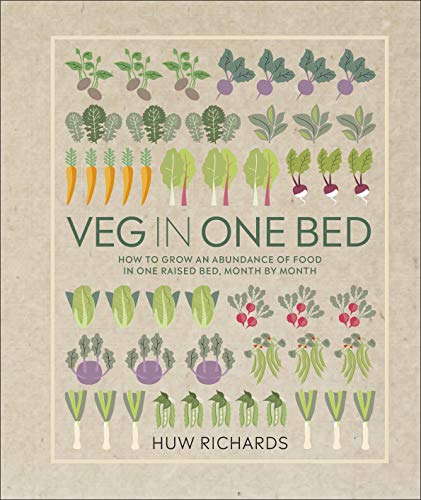 Product Cover Veg in One Bed: How to Grow an Abundance of Food in One Raised Bed, Month by Month