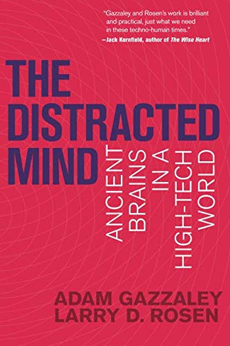 Product Cover The Distracted Mind (MIT Press): Ancient Brains in a High-Tech World (The MIT Press)