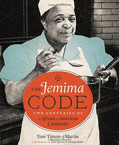 Product Cover The Jemima Code: Two Centuries of African American Cookbooks