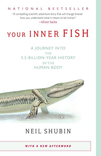 Product Cover Your Inner Fish: A Journey into the 3.5-Billion-Year History of the Human Body