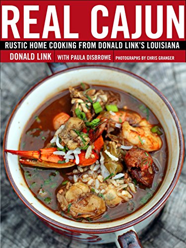 Product Cover Real Cajun: Rustic Home Cooking from Donald Link's Louisiana: A Cookbook
