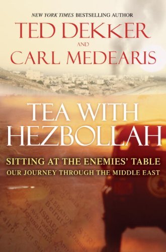 Product Cover Tea with Hezbollah: Sitting at the Enemies Table Our Journey Through the Middle East