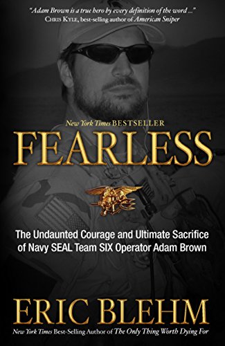 Product Cover Fearless: The Undaunted Courage and Ultimate Sacrifice of Navy SEAL Team SIX Operator Adam Brown