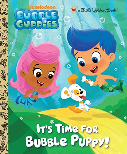 Product Cover It's Time for Bubble Puppy! (Bubble Guppies) (Little Golden Book)