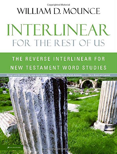 Product Cover Interlinear for the Rest of Us: The Reverse Interlinear for New Testament Word Studies