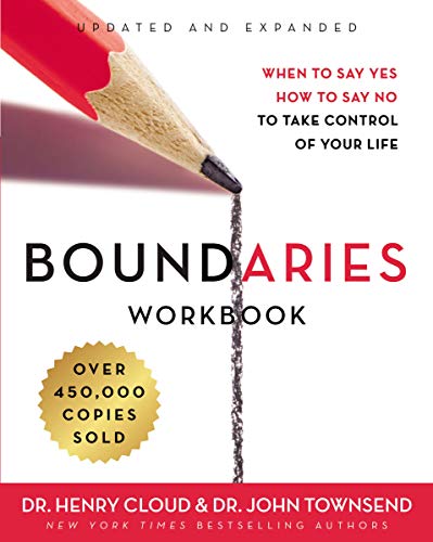 Product Cover Boundaries Workbook: When to Say Yes, How to Say No to Take Control of Your Life